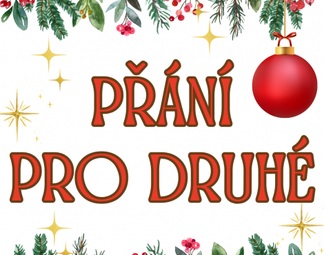 Foto z akce PŘÁNÍ PRO DRUHÉ